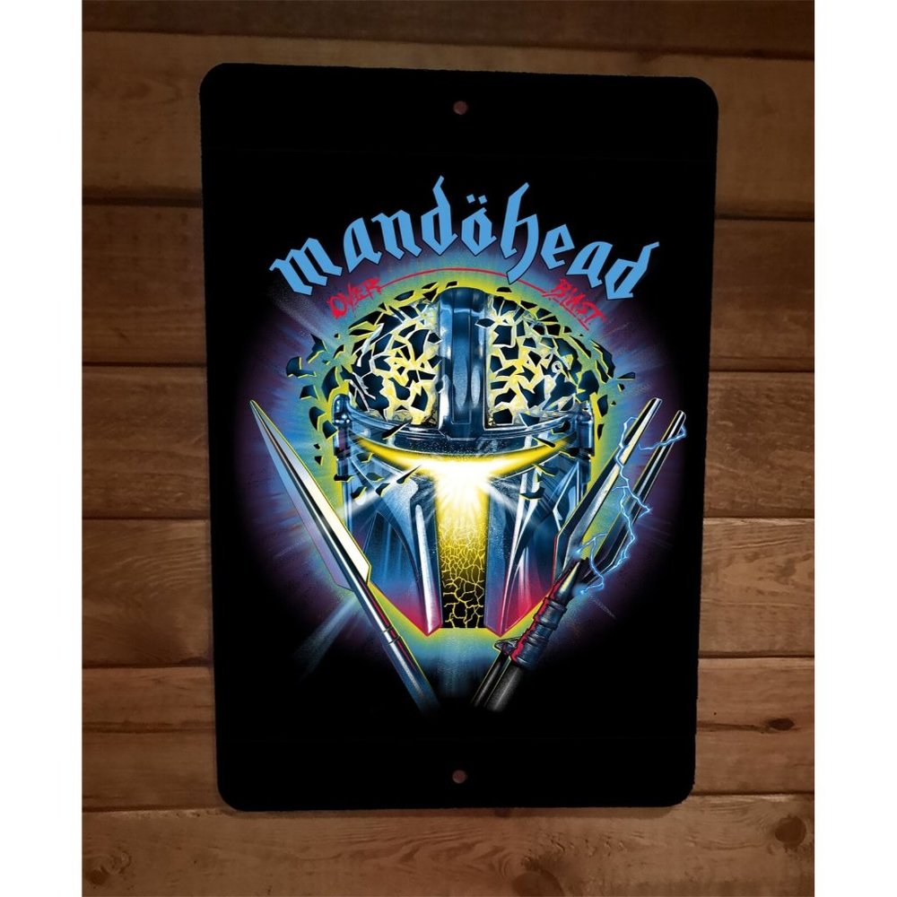 Mandohead Over Blast Star Motor Wars Parody 8x12 Metal Wall Sign